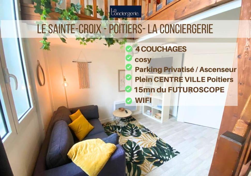 Le Sainte-Croix - Poitiers Centre - La Conciergerie. Daire Dış mekan fotoğraf